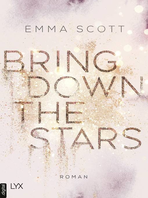 Title details for Bring Down the Stars by Emma Scott - Available